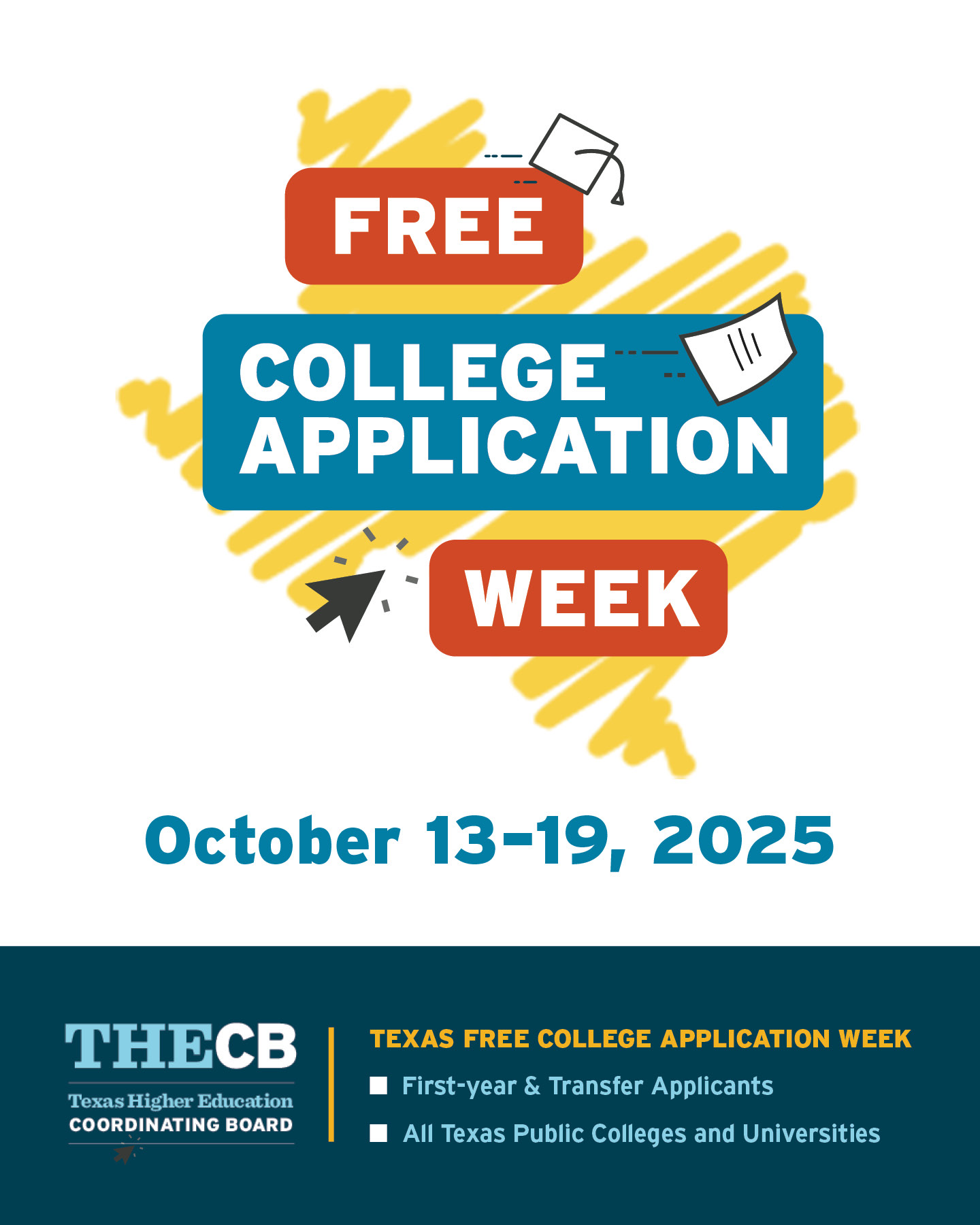 Alt text: Colorful text highlights "Free College Application Week" from October 13-19, 2025, by the Texas Higher Education Coordinating Board. Cards and pencil doodles add vibrancy.